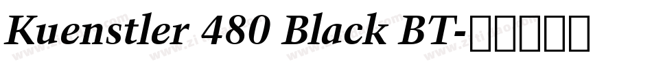 Kuenstler 480 Black BT字体转换